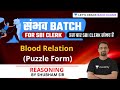Blood relation puzzle form  reasoning  target sbiibpsrrb po  clerk  shubham garg