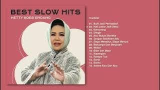 Hetty Koes Endang - Album Best Slow Hits | Audio HQ