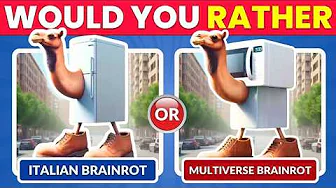 Would You Rather... BRAINROT Edition! - Our Universe Vs Parallel Universe