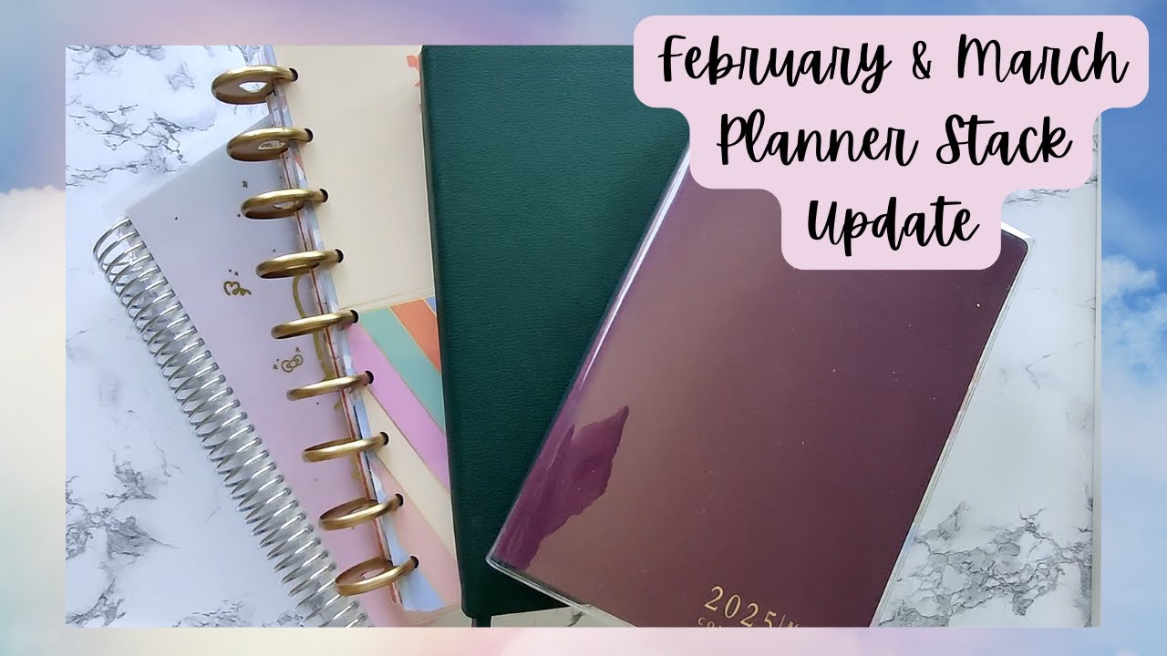 February & March Planner Updates | Realistic Planner Flip Through for Sentimental + Creative Minds