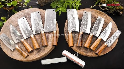 TRI ÂN 2 Bộ Dao Nhà Bếp Rèn Thủ Công NỨC TIẾNG Hàng Chuẩn Của HTX Dao Phúc Sen Báo Giá Ngày 23/06