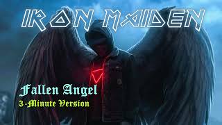 IRON MAIDEN - Fallen Angel (3-minute version)