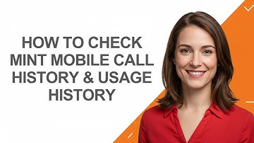 How to Check Mint Mobile Call History & Usage History - AshleyHowTo