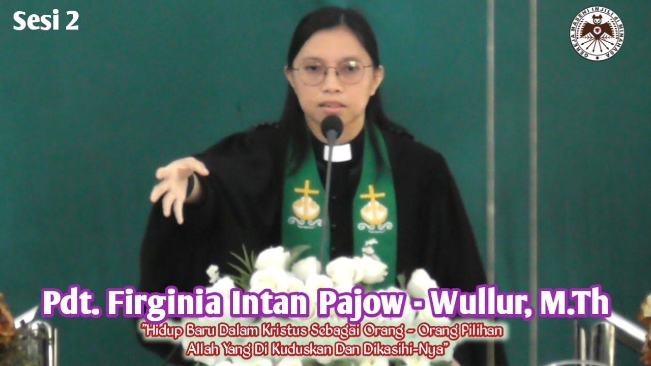 RENUNGAN KHOTBAH IBADAH SESI 2 (KOLOSE 3 : 5 - 17) GMIM MARANATHA SARONGSONG 1