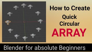 How to Create Quick Circular Array in Blender