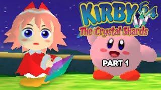 Kirby 64: The Crystal Shards (Part 1)