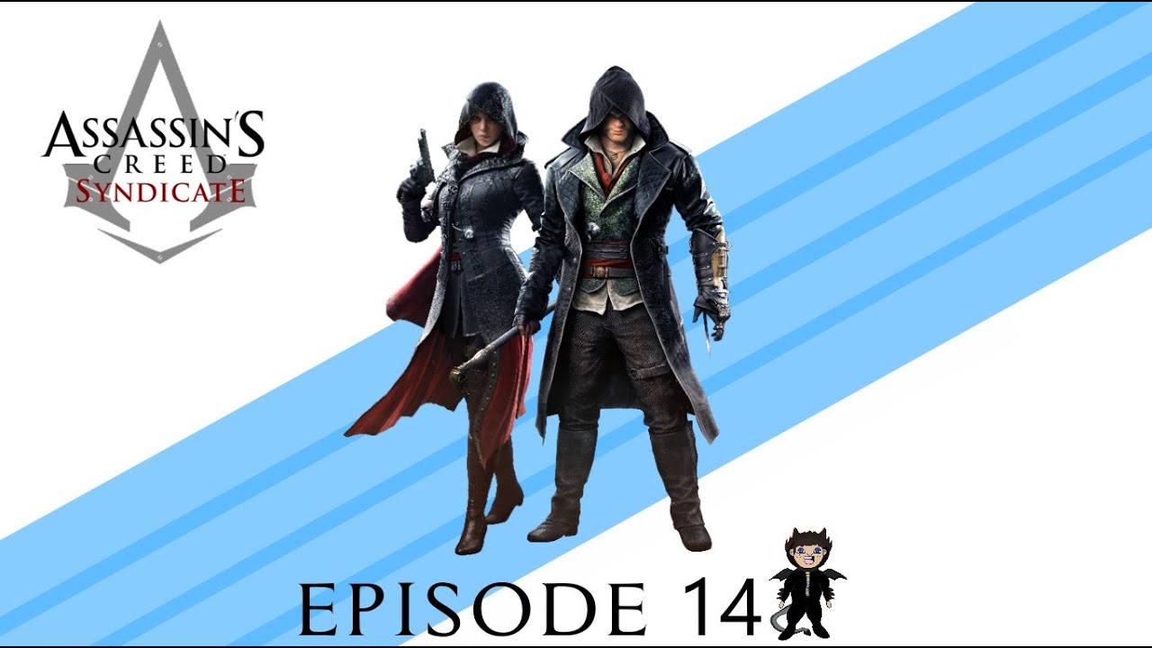 Assassins Creed: Syndicate - Episode 14 - Bad Gas