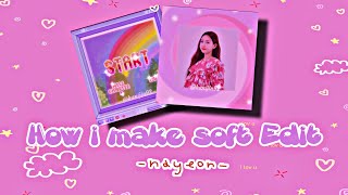 ෴༆How to make soft Edit💕✦♪ screenshot 5