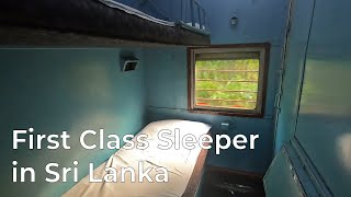First Class Sleeper Overnight Train from Colombo to Badulla in Sri Lanka Railways