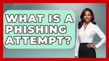 What Is A Phishing Attempt? - TheEmailToolbox.com