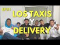 Los taxis y delivery  ep 1 talkeandode