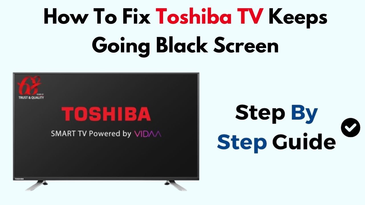 How To Fix Toshiba TV Keeps Going Black Screen - YouTube