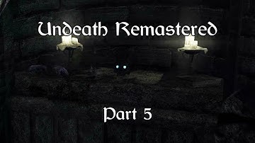 SKYRIM. Volume 5 Chapter 3: Undeath Remastered - Part 5