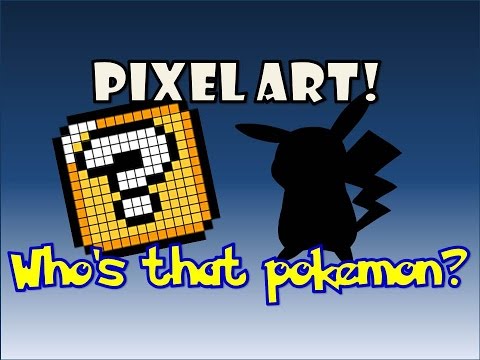 Pixel Art - Who's That Pokemon? Guess The Video Game Character - Pixel Art - Who's That Pokemon? Guess The Video Game Character