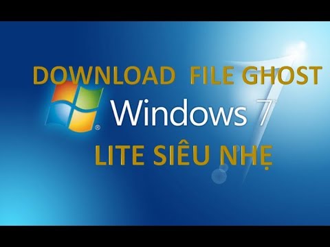 #1 Download Ghost windows 7 lite siêu nhẹ|| Link tải Google Drive Mới Nhất