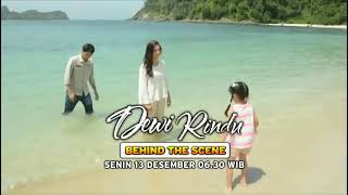 Download lagu Behind The Scenes Sinetron Terbaru DEWI RINDU! Besok hanya di SCTV✨