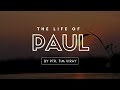 Zoom discipleship 112420 the life of paul by ptr paul timothy viray
