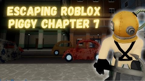 Roblox Piggy Book 2 Chapter 7 Port Escaping !