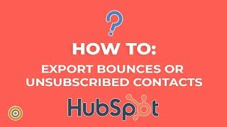How to Export Bounces or Unsubscribed contacts on HubSpot - E-commerce Tutorials screenshot 5