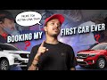 BOOKED MY FIRST EVER CAR .... Vlog #12