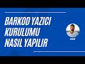 Zebra Barkod Yazıcı Kurulumu | Barkod Yazıcı Kurulumu Nasıl Yapılır