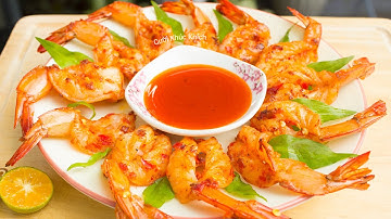 CÁCH LÀM TÔM SẤY MUỐI ỚT SIÊU NGON LAI RAI MÙA WORLD CUP - CKK