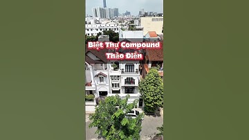 Biệt Thự Đẹp Khu Compound Thảo Điền Q2, Full nội thất nhật khẩu #batdongsan #bds #bietthu #thaodien