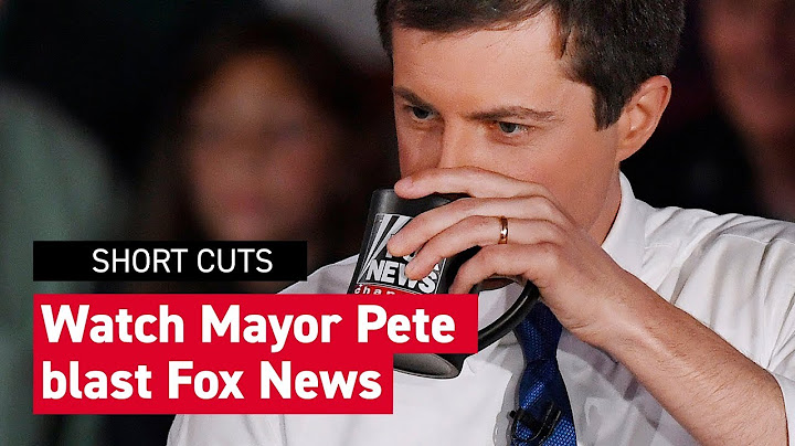 Watch Mayor Pete blast Fox News commentators