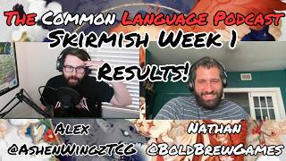 Skirmish 14 Week 1 Results | Ep 46 The Common Language Podcast | Flesh and Blood TCG