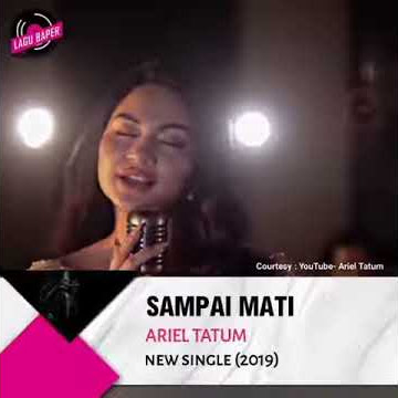 Lagu terbaru Ariel Tatum Sampai Mati