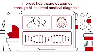 Improve healthcare outcomes through AI-assisted medical diagnosis