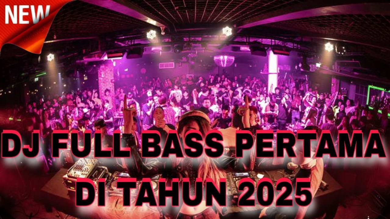 DJ FULL BASS PERTAMA DI TAHUN 2025 !! DJ JUNGLE DUTCH BASS BETON TINGGI