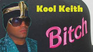 Kool Keith - Bitch