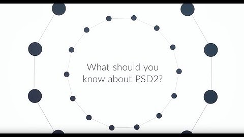 What You Should Know About PSD2