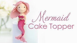 How to make a Mermaid Cake Topper Tutorial