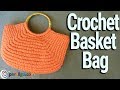 Crochet Basket Bag