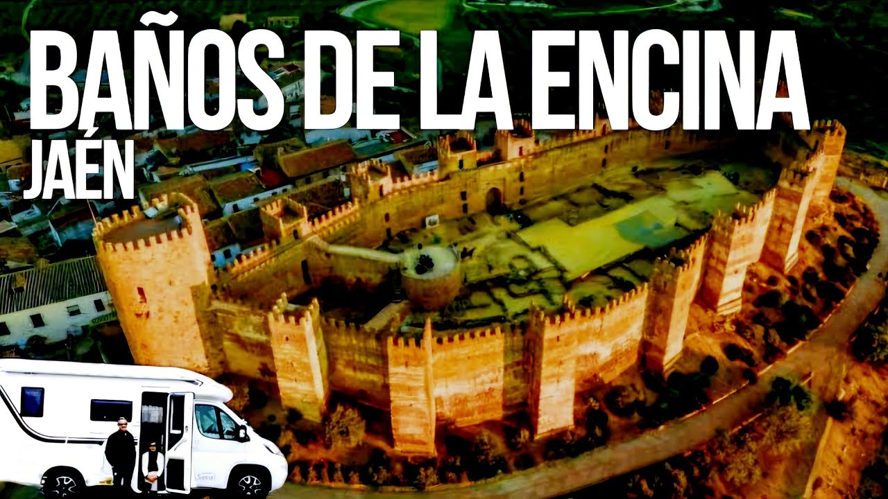🛑 GUÍA DE VIAJE por BAÑOS DE LA ENCINA Jaén ‼️IMPRESIONANTE FORTALEZA‼️ 👉Área de AUTOCARAVANAS 💃🕺