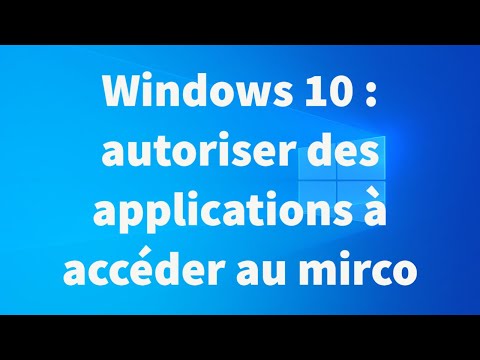 Vidéo: Comment activer l'accès au microphone ?