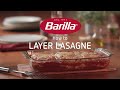 Barilla Kitchen Tips  | How to Layer &amp; Store Lasagna