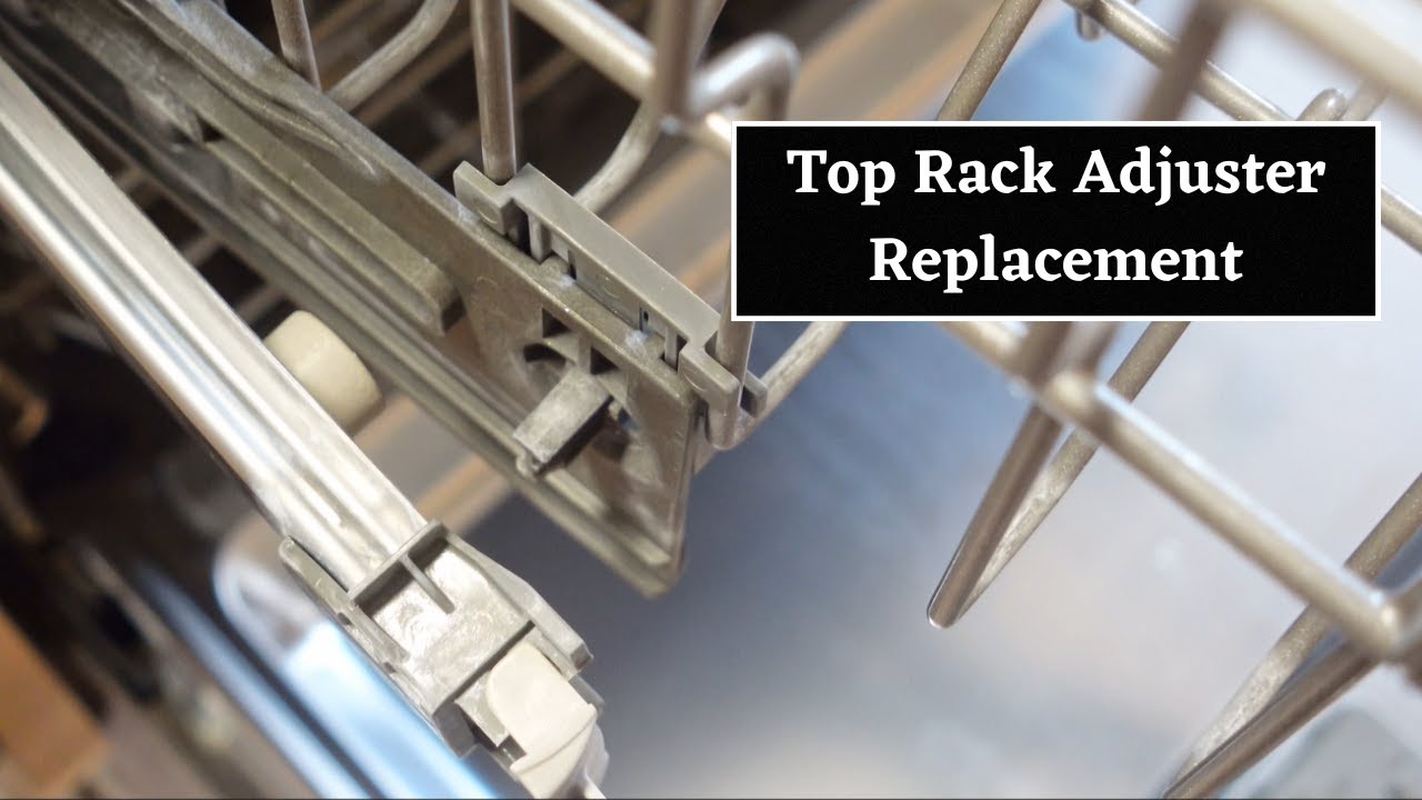 How to Replace Kenmore Dishwasher Top Rack Adjuster System