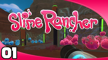 Slime Rancher - Ep. 1: This is a Thing! | Slime Science Update Let