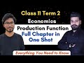 Production Function Class 11 Economics Full Chapter One Shot | Class 11 Commerce Term 2 Course