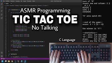 ASMR Programming - TIC TAC TOE in C - No Talking