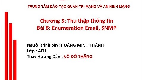 AEH - Chương 3 - Bài thực hành 8: Enumeration Email và SNMP