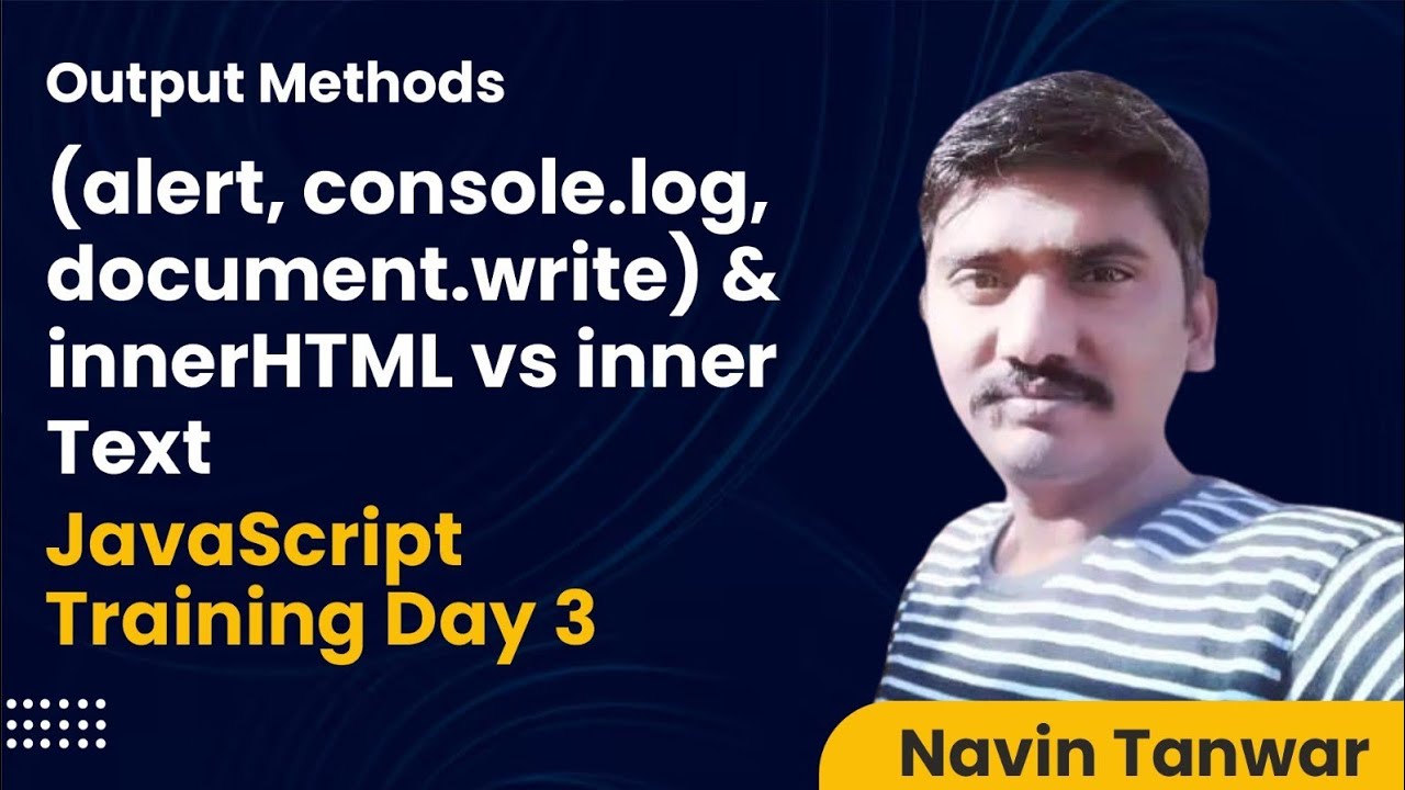 JavaScript Beginner Tutorial in Hindi - Day 3: Master Output Methods ...