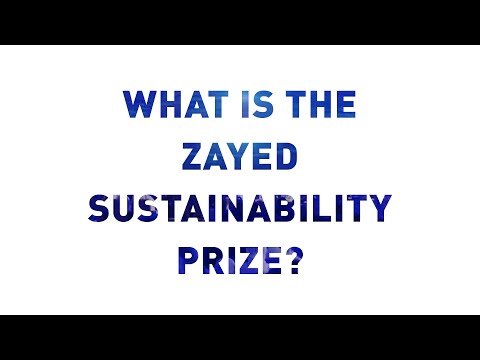 What is the Zayed Sustainability Prize?