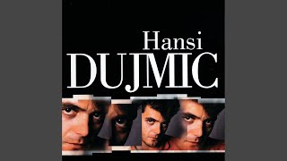 Video thumbnail of "Hansi Dujmic - Nur Amore"