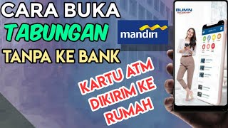 CARA BUKA REKENING MANDIRI ONLINE TERBARU TANPA KE BANK 2022