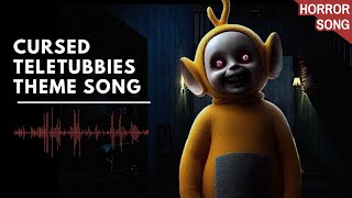 Cursed Teletubbies Theme Song Scary