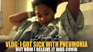 Vlog| I got sick with pneumonia